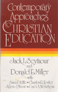 Contemporary approaches christian education