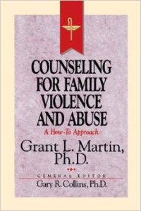 Counseling for family violence and abuse : a how to approach