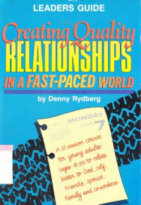 Creating quality relationship in a fast-paced world