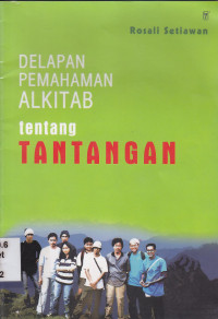 Delapan pemahaman alkitab tentang tantangan