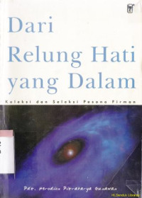 Dari relung hati yang dalam :koleksi dan seleksi pesona firman