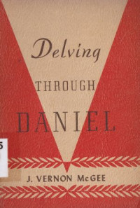 Delving through Daniel