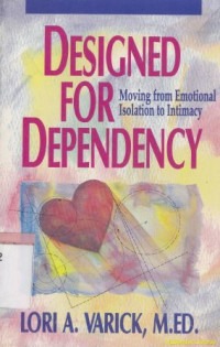 Designed for dependency