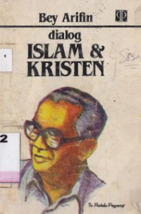 Kristen dan islam : Sang putera dan sang bulan : Christianity an islam : the son and the moon