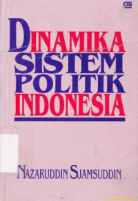 Dinamika sistem politik Indonesia