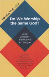 Do we worship the same God?