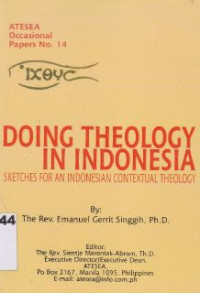 Doing Theology in Indonesia : sketches for an Indonesian contextual theology