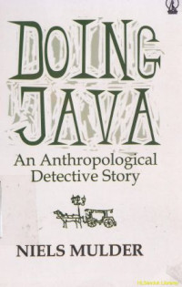 Doing Java : An Anthropological Detective Story