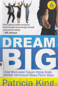 Dream big