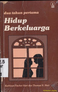 Dua tahun pertama hidup berkeluarga