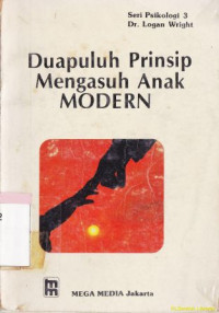 Dua puluh prinsip mengasuh anak modern