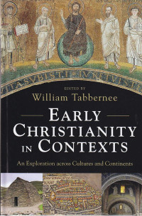 Early christianity in contexts : an exploration across cultures and continets