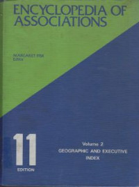 Encyclopedia of associations vol 2 : Geographic and executive index