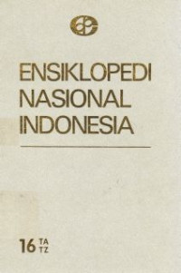 Ensiklopedia nasional Indonesia Jil.16