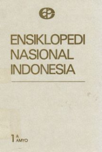 Ensiklopedia nasional Indonesia Jil.1