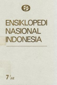 Ensiklopedia nasional Indonesia Jil. 7