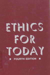 Ethics For Today : 4th Edition