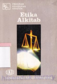 Etika alkitab (Original title : Bible ethics)