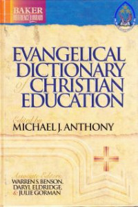 Evangelical dictionary of christian education