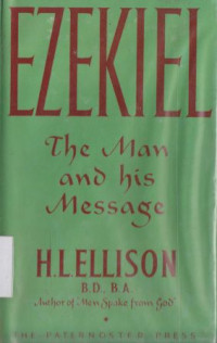 Ezekiel: the man and his message