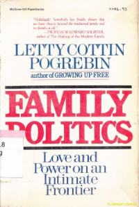 Family politics :love and power on an intimate frontier