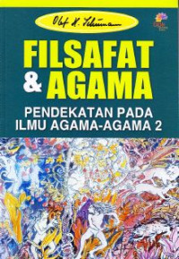 Filsafat & Agama : Pendekatan Pada Ilmu Agama-Agama 2