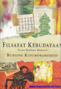 Filsafat Kebudayaan : proses realisasi manusia