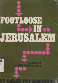 Footloose in Jerusalem