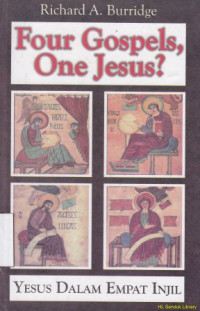 Four gospels, one Jesus? : Yesus dalam empat injil