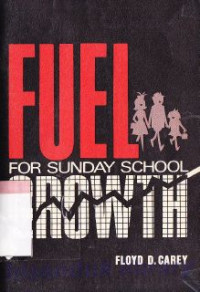 Fuel for sunday school growth