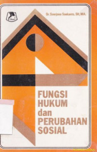 Fungsi hukum dan perubahan sosial