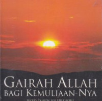 Gairah Allah Bagi kemuliaan-Nya (judul asli: God's passion for his glory)