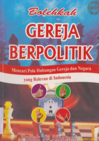 Bolehkah Gereja Berpolitik?