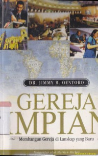 Gereja impian : membangun gereja di lanskap yang baru