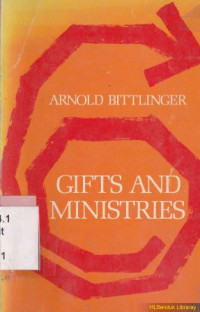 Gifts and ministries