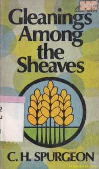 Gleanings Among The Sheaves