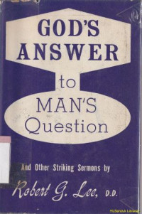 God's Answer To Man's Question : And Other Striking Sermon