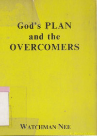 Gods plan and the overcomers