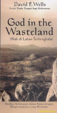 God in the wasteland : Allah di lahan terbengkalai