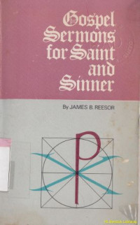 Gospel sermons for saint and sinner