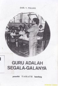 Guru adalah segala-galanya