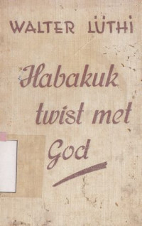 Habakuk twist met god