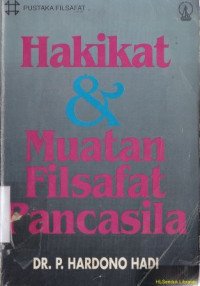 Hakikat & muaran filsafat Pancasila