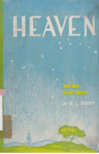 Heaven : and how to get there