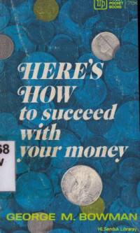 Here's how to succeed with your money