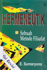 Hermeneutik : Sebuah Metode Filsafat