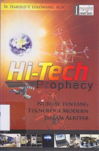 Hi-tech prophecy : nubuat tentang teknologi modern dalam Alkitab