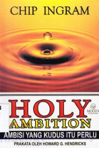 Holy Ambition : ambisi yang kudus itu perlu