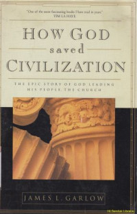 How God saved civilization