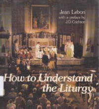 How to understand the liturgy